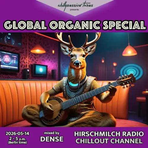 Global Organic Chillout special 2026 (Replay)
