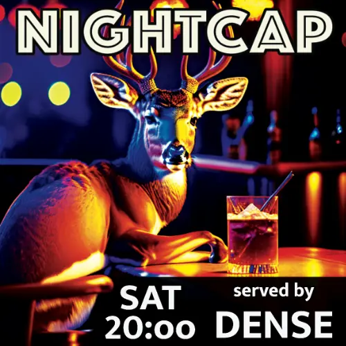 Nightcap by Dense #300 - Replay
