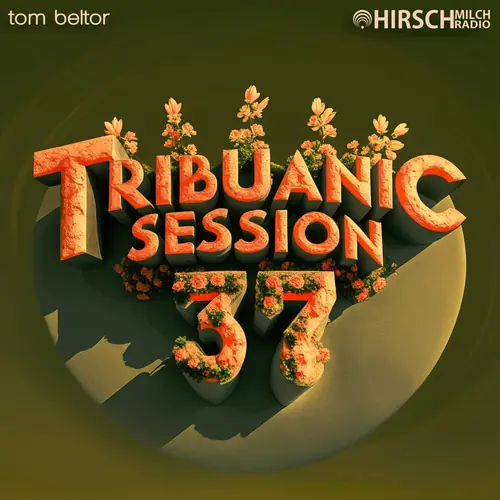 Tribuanic Session 37 - Replay